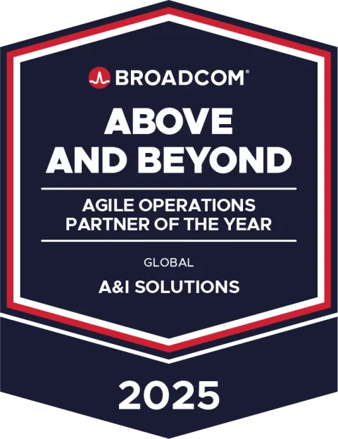 2025 Broadcom Above and Beyond Agile Operations Partner of the Year global award badge for A&I Solutions